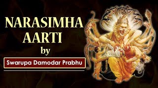 नमस्ते नरसिंहाय Narasimha Aarti  Swaroop Damodar Prabhu  Narsimha Prayers [upl. by Hallsy]