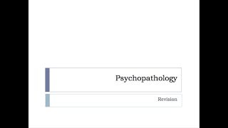 Psychopathology  Revision [upl. by Nomelc]