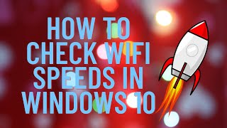 How to Check WiFi Speeds in Windows 10 [upl. by Sisely]