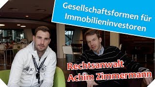 Gesellschaftsformen für Immobilieninvestoren [upl. by Eilah]