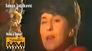 Semsa Suljakovic i Juzni Vetar  Verna u ljubavi 1982 [upl. by Andrus]