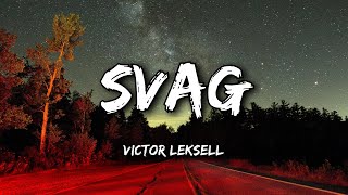 Victor Leksell  Svag Lyrics [upl. by Nnayecats]