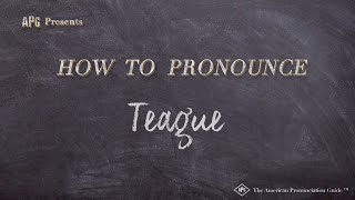 How to Pronounce Teague Real Life Examples [upl. by Nitas]