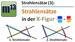 Strahlensätze 3 Strahlensätze in der XFigur [upl. by Annecorinne]