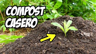 ¡COMPOST CASERO FÁCIL 3 Métodos con Resultados en 30 días  La Huerta de Ivan [upl. by Noll619]