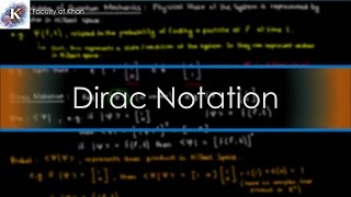 Introduction to Dirac Notation [upl. by Earle]