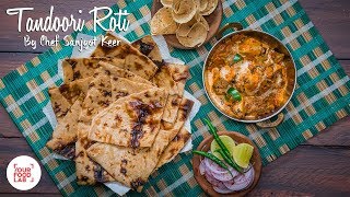 Tandoori Roti Recipe  Chef Sanjyot Keer [upl. by Olav]