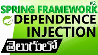 SPRING FRAMEWORK IN TELUGU  What Is Dependency Injection [upl. by Megan]