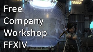 The Free Company Workshop  FFXIV [upl. by Connelly406]