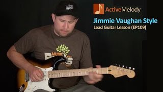 Jimmie Vaughan Style Blues Guitar Lesson  EP109 [upl. by Tadashi518]