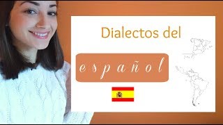 Dialectos del español  Dialects of Spanish [upl. by Nichol]