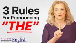 How to pronounce the article THE  3 rules Accurate English [upl. by Emmuela]