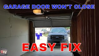 Garage door wont close How to fix quickly [upl. by Kamilah]