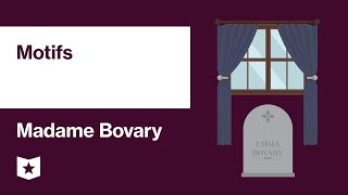 Madame Bovary by Gustave Flaubert  Motifs [upl. by Jarred]