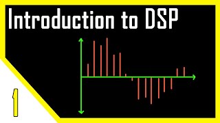 Introduction to Digital Signal Processing  DSP [upl. by Frantz422]