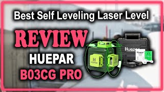 Huepar 3D Cross Line Self leveling Laser Level B03CG Pro Review  Best Self Leveling Laser Level [upl. by Crandall]