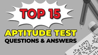 How to Pass Aptitude Assessment Top 15 Test Questions and Answers [upl. by Haimerej]