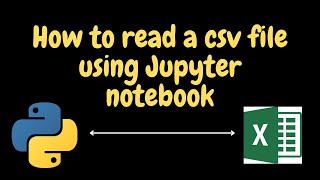 How to import a CSV file into Python Jupyter notebook [upl. by Aicnilav]