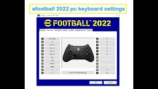 eFootball 2022 PES PC Keyboard Settings and Control [upl. by Tybald736]