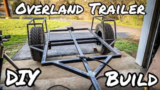 Overland Trailer Build Part 1 Structure [upl. by Adnovad]