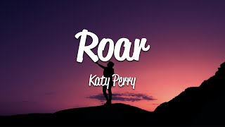 Katy Perry  Roar Lyrics [upl. by Naleag]