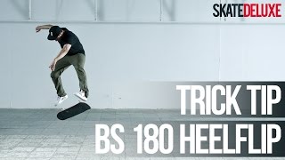 How to BS 180 Heelflip  Skateboard Trick Tip  skatedeluxe [upl. by Ori]