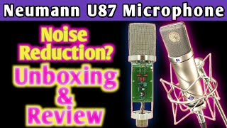 Neumann U87 Microphone Unboxing  Detailed Review [upl. by Haret]