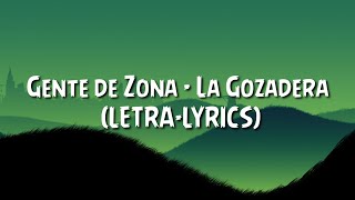 gente de zona  la gozadera LETRALYRICS 2021 new song [upl. by Hassi]