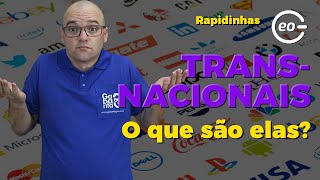 Geografia  O QUE SÃO EMPRESAS TRANSNACIONAIS [upl. by Cilo821]