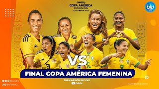 Colombia Vs Brasil EN VIVO  Final Copa América Femenina [upl. by Kelsey]