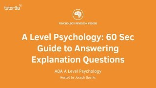 A Level Psychology 60 Second Guide to Answering Explanation Questions [upl. by Emoryt]