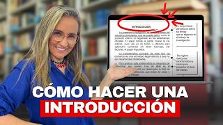 Cómo Redactar una Introducción en un Trabajo de Universidad [upl. by Hollander]