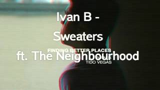 Ivan B  Sweaters Lyrics [upl. by Ennoira]