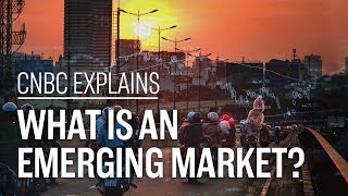 What is an emerging market  CNBC Explains [upl. by Maupin]