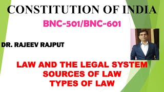 Law and the Legal System  Sources of Law  Types of Law  BNC501  BNC601  AKTU [upl. by Clie]