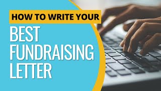 How to Write Your Best Fundraising Letter [upl. by Dier]