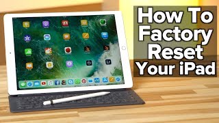 How to Erase and Factory Reset your iPad [upl. by Matlick]