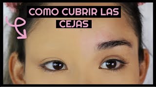 Como Cubrir Las Cejas Para HALLOWEEN [upl. by Adriaens]