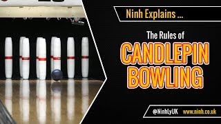 The Rules of Candlepin Bowling  EXPLAINED [upl. by Caughey]