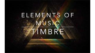 Elements of Music  TIMBRE [upl. by Adnole506]