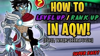 AQW  BEST WAY To Level UP amp Rank UP In AQW FOR ALL PLAYERS SUPER EASY [upl. by Enelad]