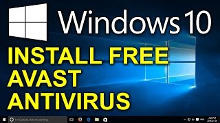 ✔️ Windows 10  Free Avast Antivirus  How to Install Free Antivirus for Windows 10 [upl. by Dlanger]