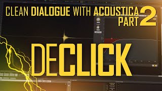 Clean Dialogue in Acoustica – DeClickDialogue for Reducing Mouth Clicks [upl. by Enyad]