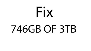 Fixed New 3TB Drive Only Shows 746GB Available [upl. by Dyke]