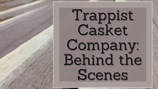 A Mortician Visits the Trappist Monk Casket Company in Dubuque Iowa [upl. by Hamann]