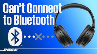 Bose Wireless Headphones – Cant Connect Bluetooth® Device [upl. by Gnihc724]