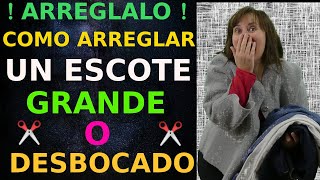 Arreglar ESCOTE DESBOCADO O GRANDE 👕✂️ Paso a Paso✂️ [upl. by Phil]