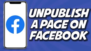 How To Unpublish A Page On Facebook 2023 STEP BY STEP [upl. by Ettevram]