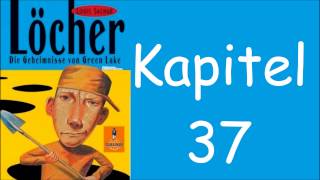 Lets Read Löcher  Kapitel 37  Die Geheimnisse von Green Lake [upl. by Gnaoh]