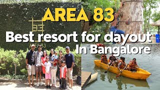 Area 83 resort Bangalore  Perfect weekend getaway place [upl. by Amber]